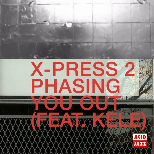 X-Press 2 - Phasing You Out [AJXD768]